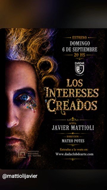 Los intereses Creados Estreno